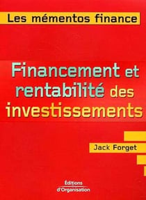 Financement et rentabilité des investissements : Maximiser les revenus des investissements