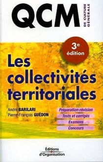 QCM - Les collectivités territoriales : Préparation et révision - Tests et corrigés - Examens - Concours
