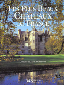 Les plus beaux chateaux de france