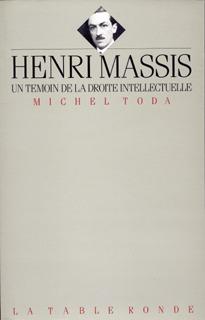 Henri massis - un temoin de la droite intellectuelle