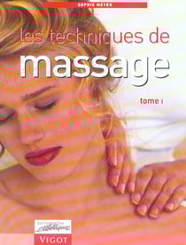 Les techniques de massage t.1