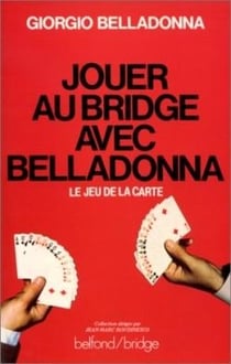 Jouer au bridge avec belladonna - le jeu de la carte