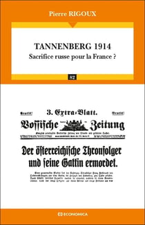 Tannenberg 1914 - sacrifice russe pour la France ?