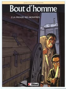 Bout d'homme Tome 2 : la parade des monstres