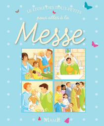 Le livre des tout-petits pour aller à la messe