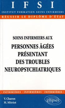 Soins infirmiers aux personnes âgées présentant des troubles neuropsychiatriques - n°2