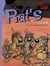 Rat's t.5 - on peut toujours discuter