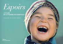 Espoirs - 130 clés de la pensée occidentale