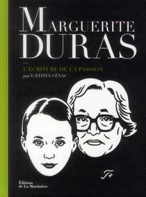 Marguerite duras - l'écriture de la passion