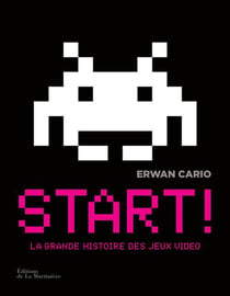 Start ! la grande histoire des jeux vidéo