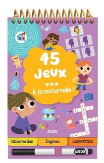 45 jeux... à la maternelle