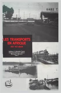 Les transports en Afrique XIX-XXe siècle