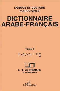 Dictionnaire Arabe-Francais Tome 2