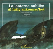 La lanterne oublée - at lutig ankoumac' hec