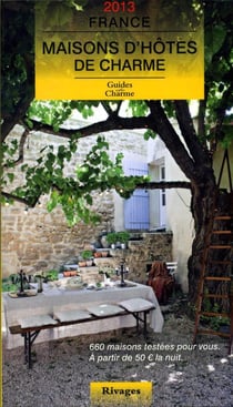 Maisons d'hôtes en france (édition 2013)