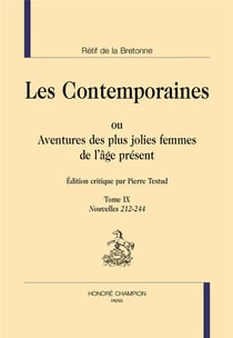 Les contemporaines ou aventures des plus jolies femmes de l'âge présent Tome 9 : nouvelles 212-244