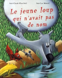 Le jeune loup qui n'avait pas de nom