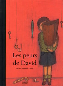 Les peurs de david