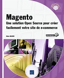 Magento - une solution open source pour créer facilement votre site de e-commerce