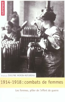 1914-1918 : combats de femmes - illustrations, couleur