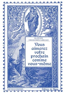 Vous aimerez votre prochain comme vous-même