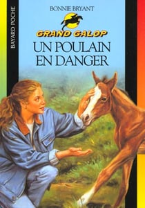 Grand galop t.613 - un poulain en danger