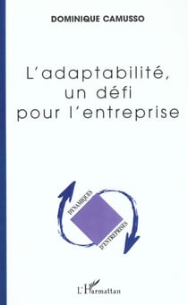 L'adaptabilité, un défi pour l'entreprise