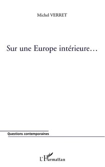 SUR UNE EUROPE INTÉRIEURE...