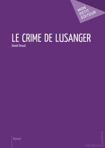 Le crime de Lusanger