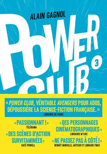 Power Club Tome 3 : Un rêve indestructible