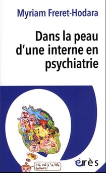 Dans la peau d'une interne en psychiatrie
