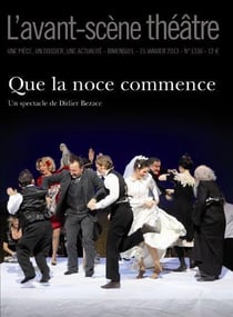 Revue L'Avant-scène théâtre : que la noce commence