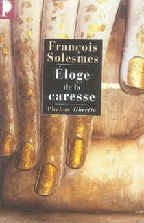 Éloge de la caresse