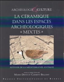 La céramique dans les espaces archéologiques "mixtes" - autour de la Méditerranée antique