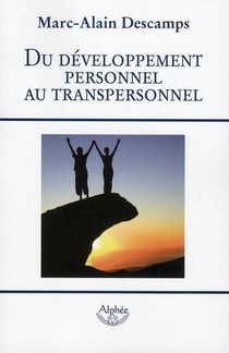 Du développement personnel au transpersonnel