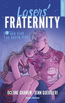 Losers' Fraternity Tome 3 : Red Flag VS Green Flag