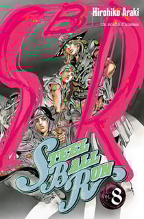Jojo's bizarre adventure - saison 7 - steel ball run Tome 8