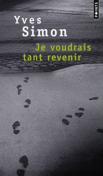 Je voudrais tant revenir