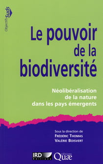Le pouvoir de la biodiversité - néolibéralisation de la nature dans les pays émergents