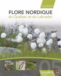 Flore nordique du Québec et du labrador Tome 5