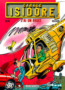 Garage Isidore Tome 2 - j'ai un bruit