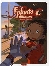 Les enfants d'ailleurs Tome 1 : le passage