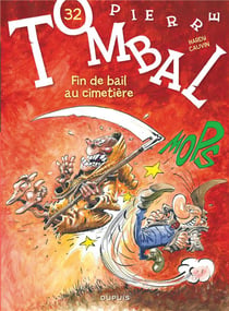 Pierre Tombal Tome 32 : fin de bail au cimetière