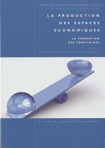 La production des espaces économiques - la formation des territoires t.2