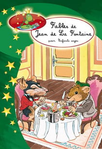 Fables de jean de la fontaine pour enfants sages