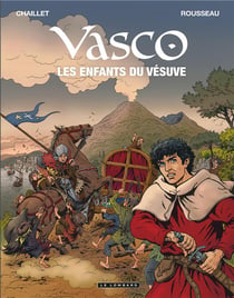 Vasco Tome 25 : les enfants du Vésuve