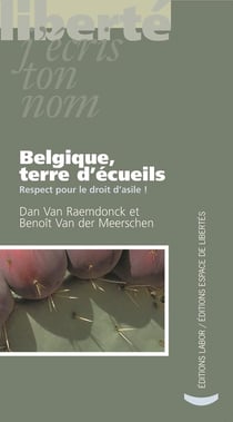 Belgique, terre d'écueill - respect pour le droit d'asile!