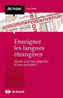 Enseigner les langues étrangères quels sont nos objectifs et nos priorités