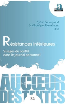 Résistances intérieures : Visages du conflit dans le journal personnel