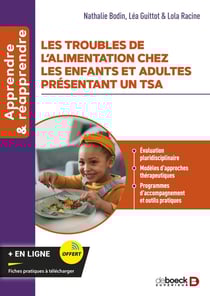 Les troubles de l'alimentation chez les enfants et adultes présentant un TSA